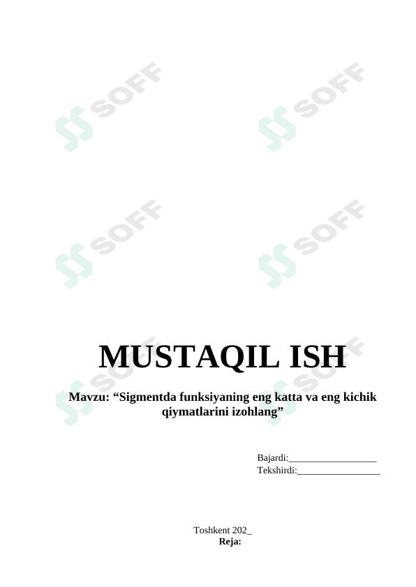 Sigmentda funksiyaning eng katta va eng kichik qiymatlarini izohlang