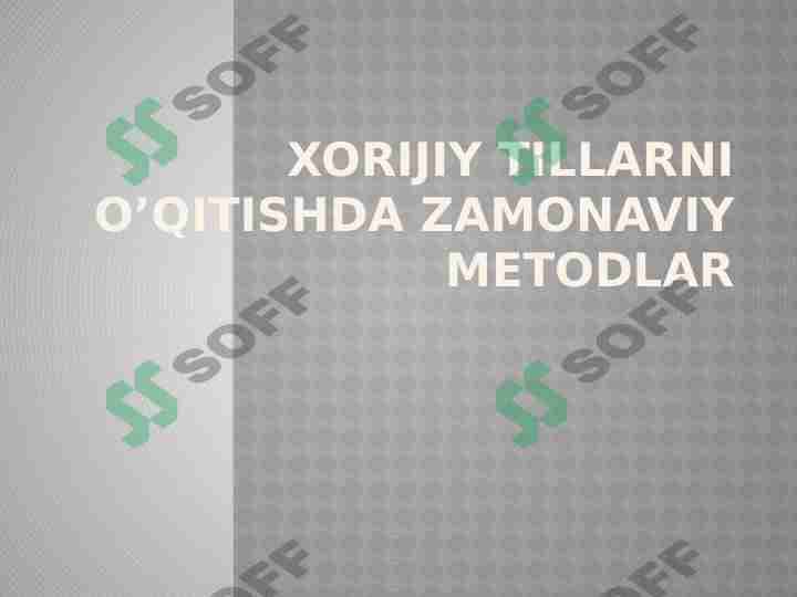 Xorijiy tillarni o'qitishda zamonaviy metodlar