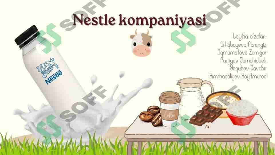 Loyiha "Nestle" kompaniyasi haqida