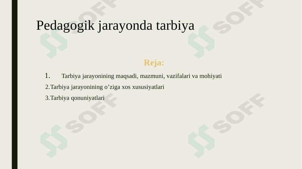 Pedagogik jarayonda tarbiya