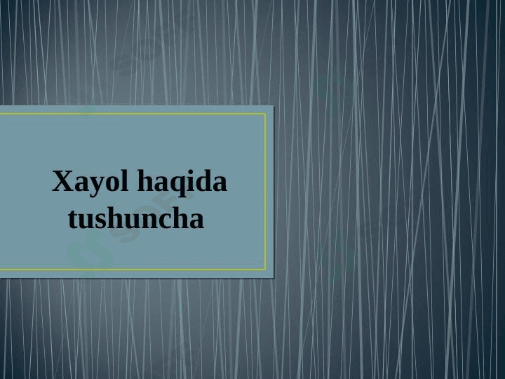 xayol haqida tushuncha