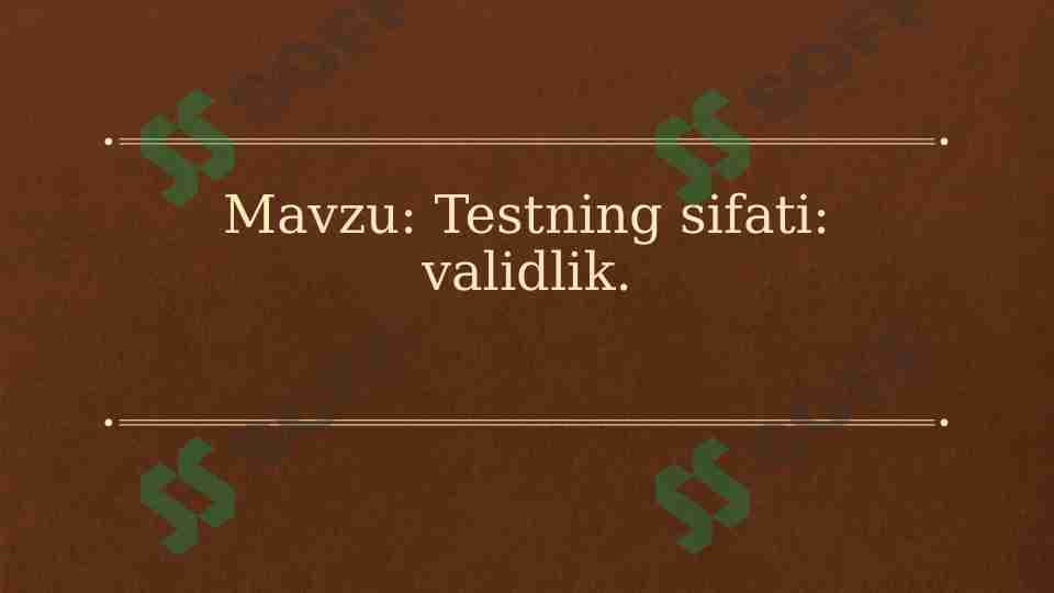 Testning sifati validlik