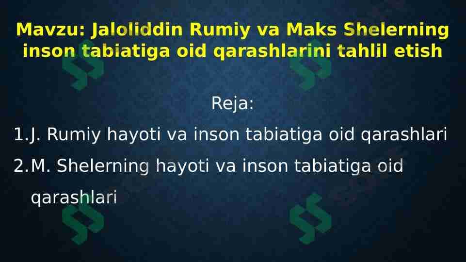 Jaloliddin Rumiy va Maks Shelerning inson tabiatiga oid qarashlarini tahlil etish