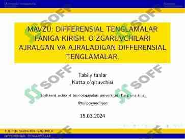 DIFFERENSIAL TENGLAMALAR FANIGA KIRISH. O‘ZGARUVCHILARI AJRALGAN VA AJRALADIGAN DIFFERENSIAL TENGLAMALAR