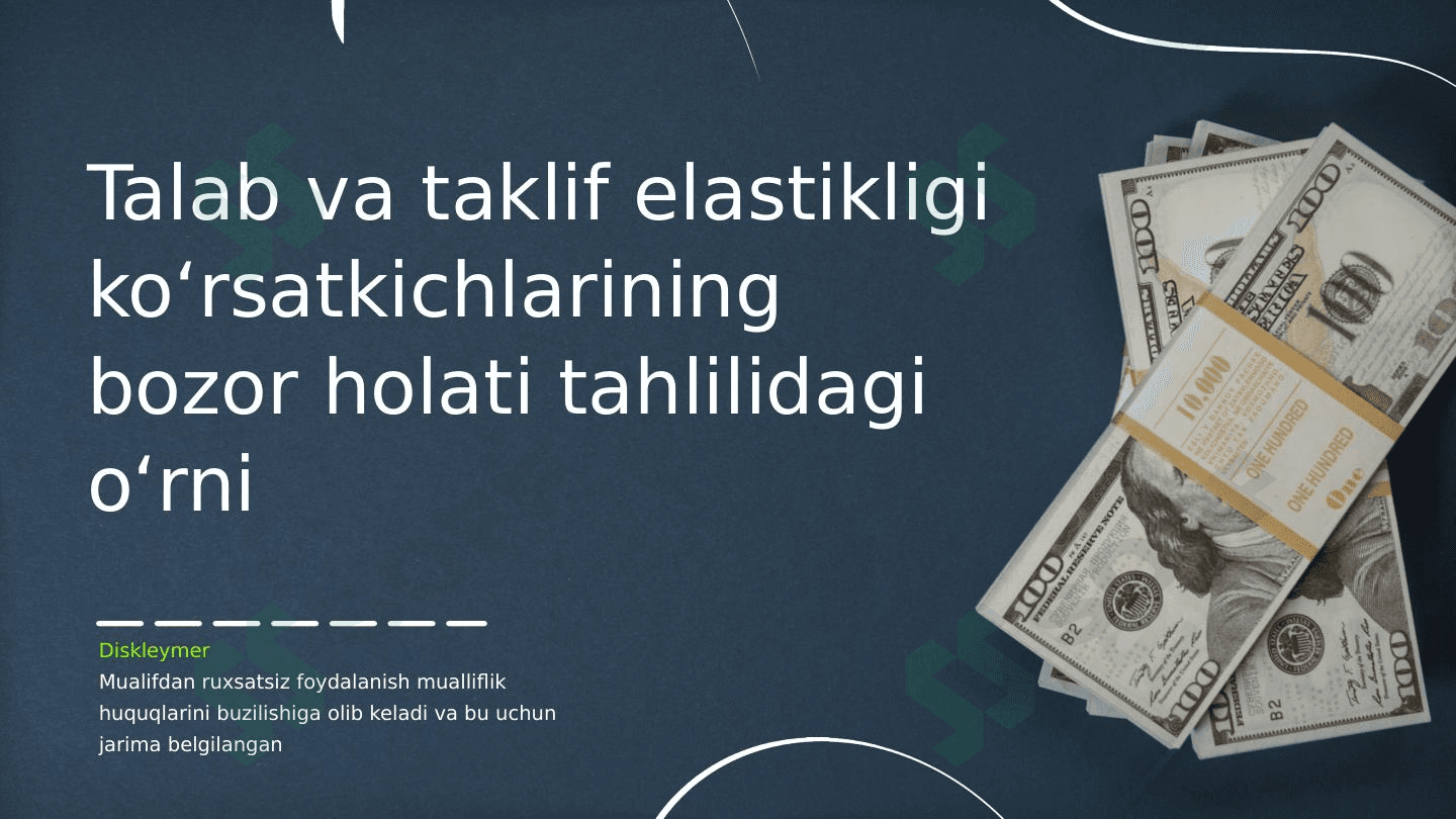 Talab va taklif elastikligi ko‘rsatkichlarining bozor holati tahlilidagi o‘rni