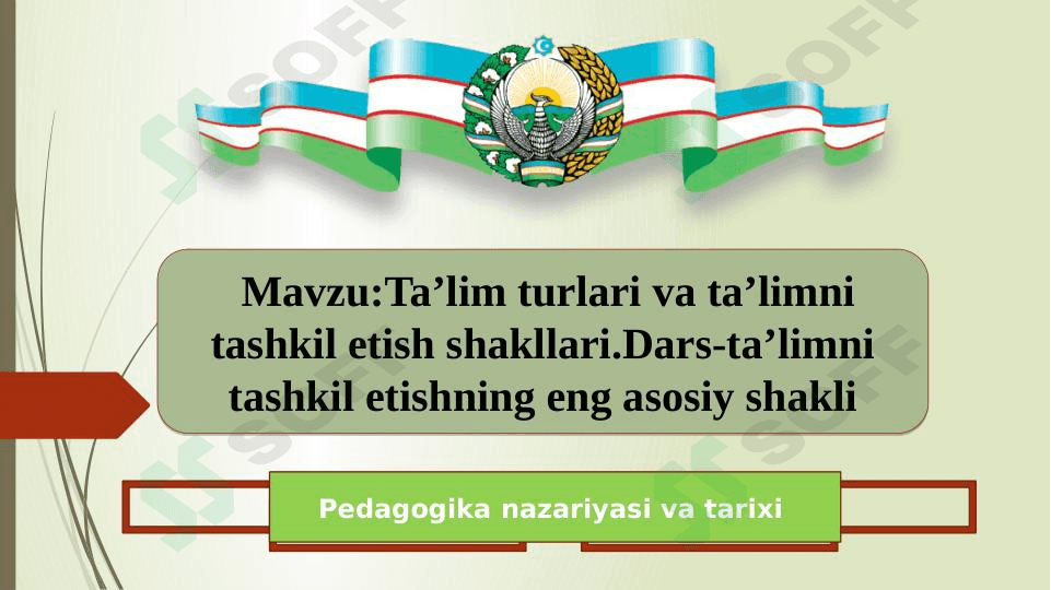 Ta'limni tashkil etish shakllari