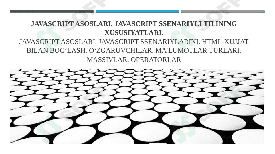 JavaScript asoslari. JavaScript ssenariyli tilining xususiyatlari.