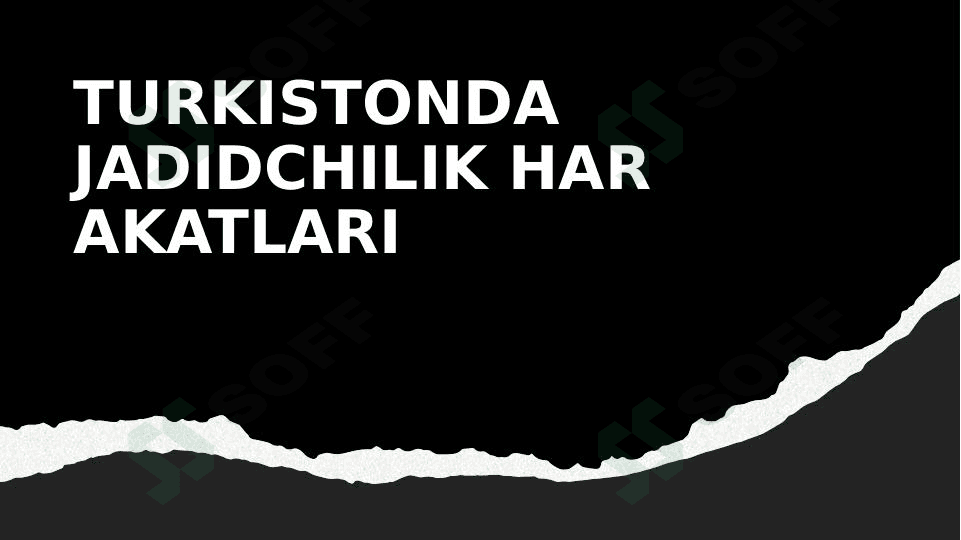 Turkistonda Jadidchilik Harakatlari