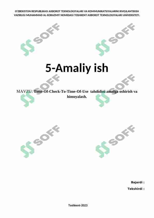 Time-Of-Check-To-Time-Of-Use  tahdidini amalga oshirish va himoyalash.
