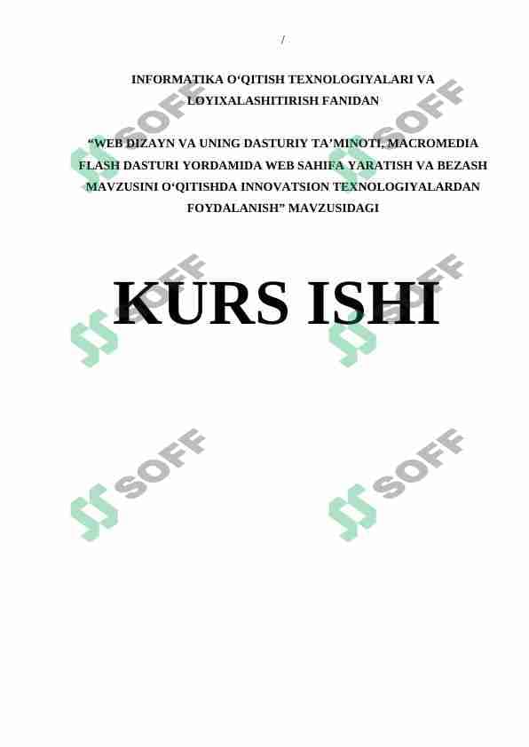 WEB DIZAYN VA UNING DASTURIY TA’MINOTI, MACROMEDIA FLASH DASTURI YORDAMIDA WEB SAHIFA YARATISH VA BEZASH