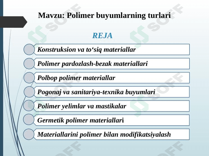 Polimer buyumlarning turlari