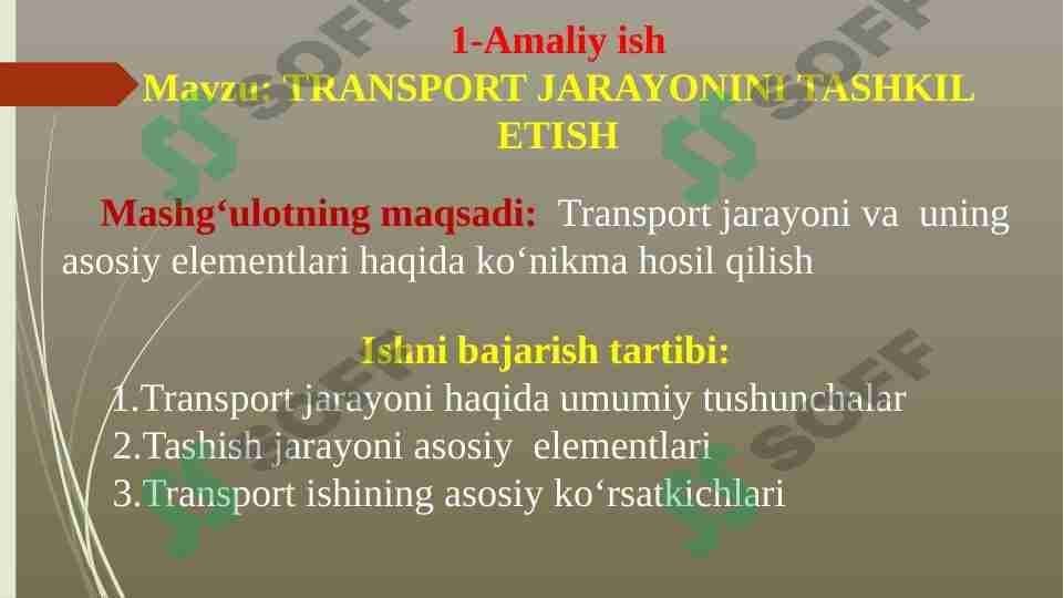 TRANSPORT JARAYONINI TASHKIL ETISH