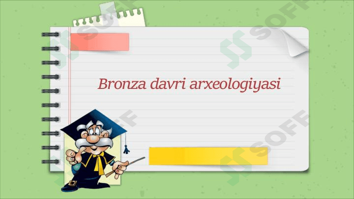 Bronza davri arxeologiyasi