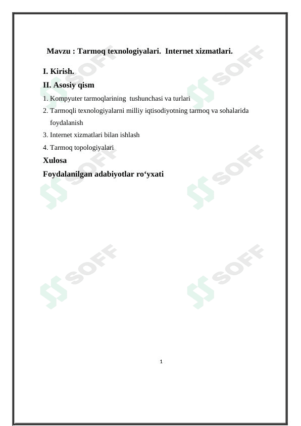 Tarmoq texnologiyalari. Internet xizmatlari.