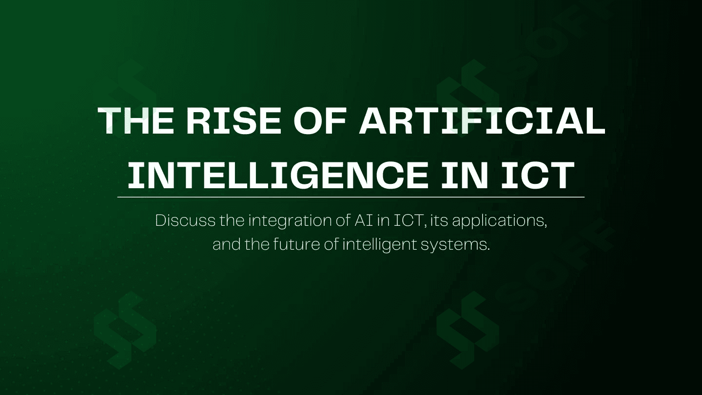 The Rise of Artificial Intelligence in ICT (AKTda Sun'iy Intellektning yuksalishi)