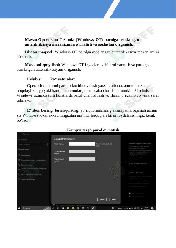 Operatsion Tizimda (Windows OT) parolga asoslangan autentifikasiya mexanizmini o’rnatish va sozlashni o’rganish