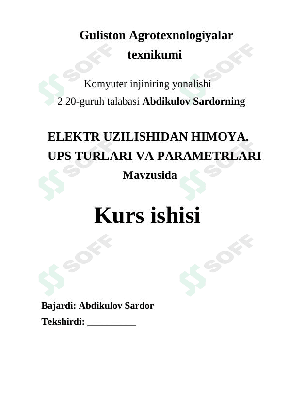 Elektr uzilishidan himoya. UPS turlari va parametrlari
