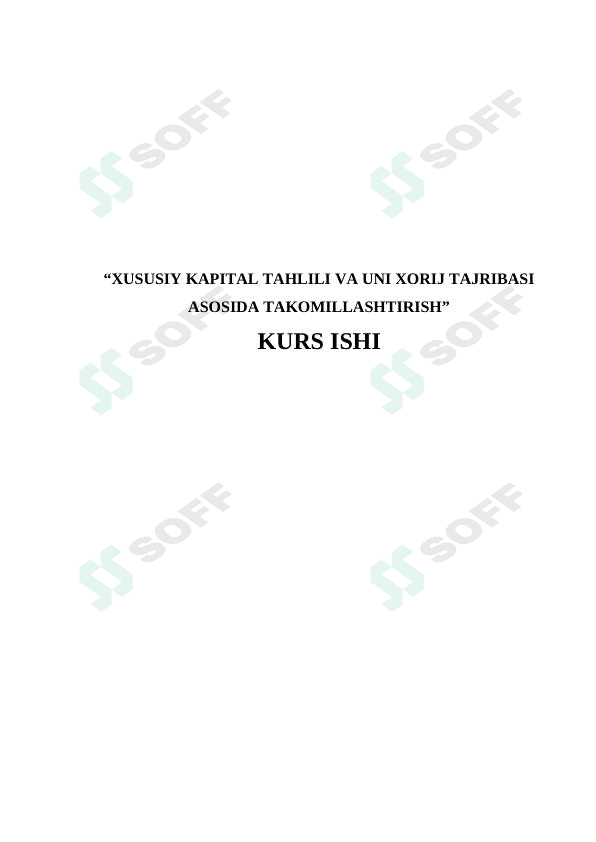 Xususiy kapital tahlili va uni xorij tajribasi asosida takomillashtirish