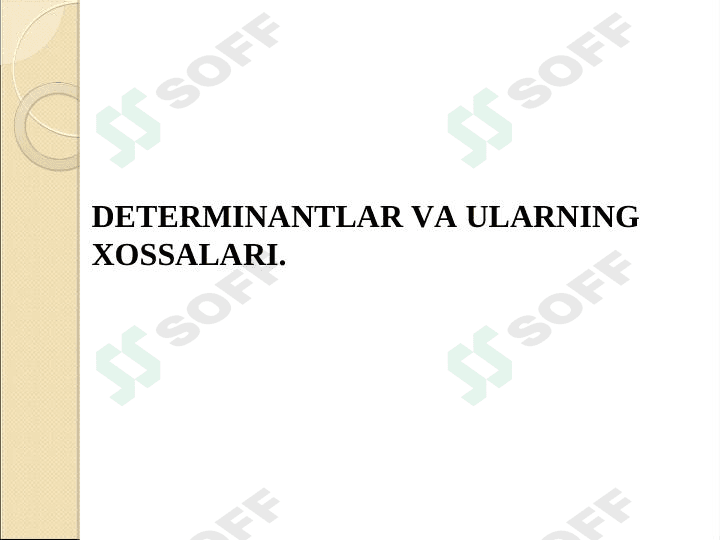 Determinantlar va ularning xossalari