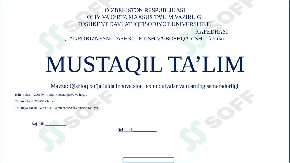 Qishloq xo’jaligida innovatsion texnologiyalar va ularning samaradorli
