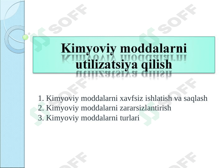 Kinyoviy moddalar va ularni utilizatsiya qilish