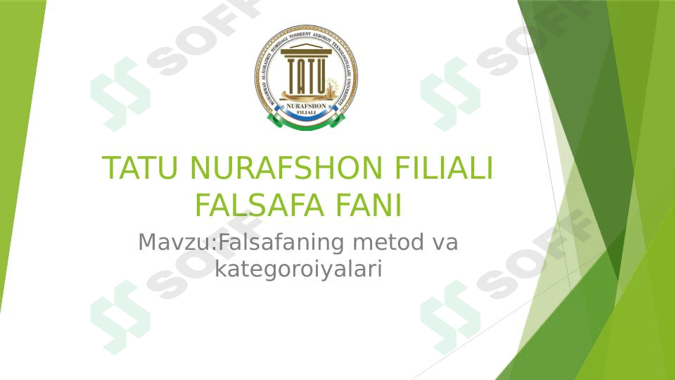 Falsafaning metod va kategoroiyalari