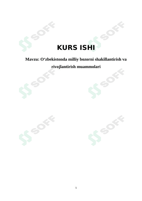 O‘zbekistonda milliy bozorni shakillantirish va rivojlantirish muammolari