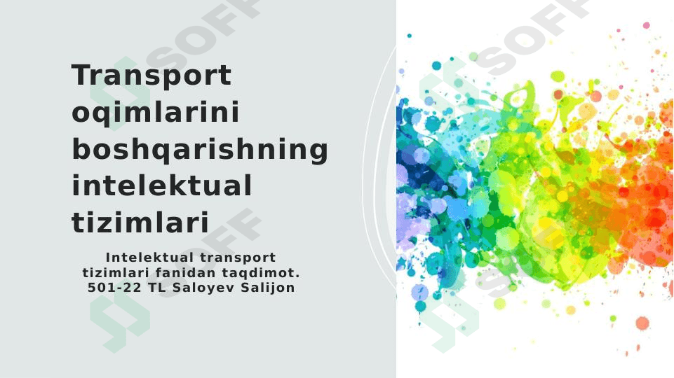 Transport oqimlarini boshqarishning intelektual tizimlari