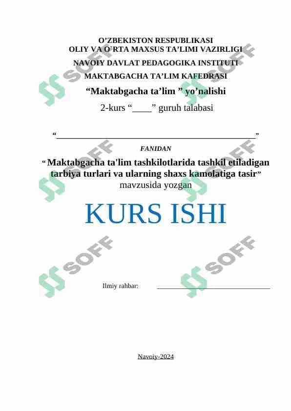 Maktabgacha ta'lim tashkilotlarida tashkil etiladigan tarbiya turlari va ularning shaxs kamolatiga tasiri