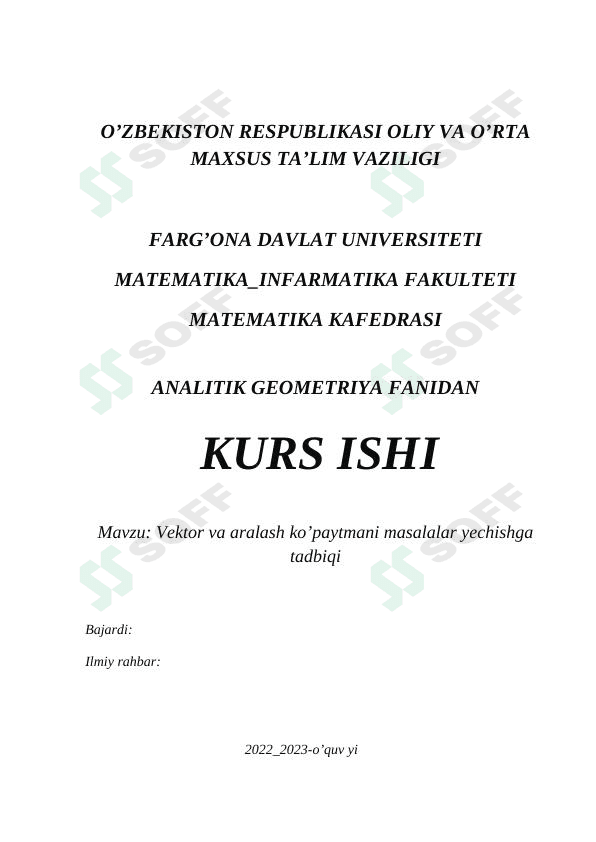 Vektor va aralash ko’paytmani masalalar yechishga tadbiqi
