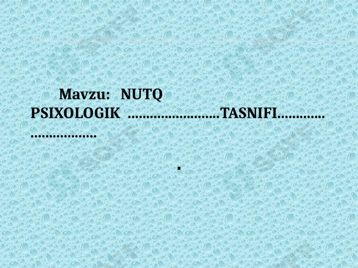 NUTQ PSIXOLOGIK TASNIFI