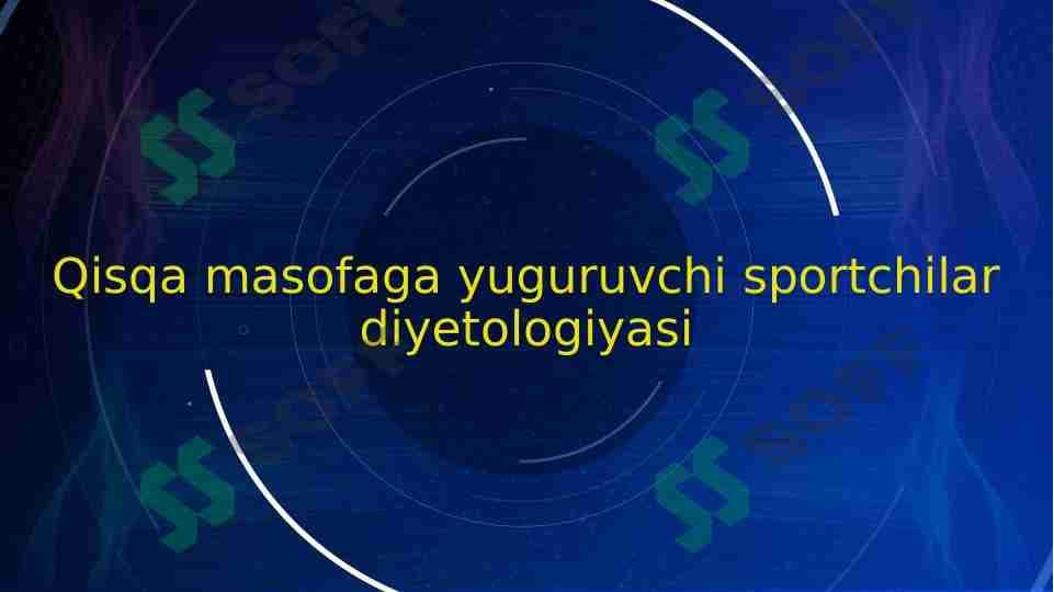 Qisqa masofaga yuguruvchi sportchilar diyetologiyasi
