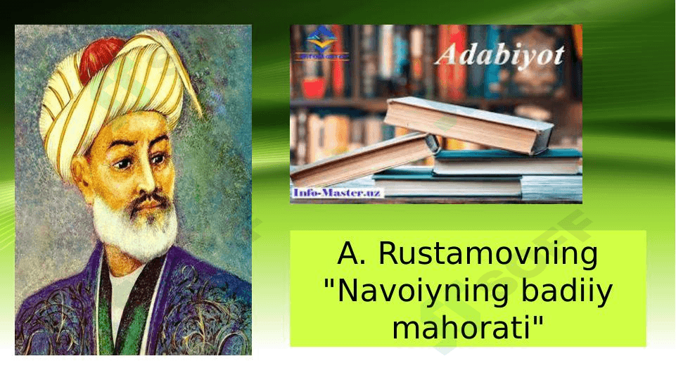 A. Rustamovning "Navoiyning badiiy mahorati"