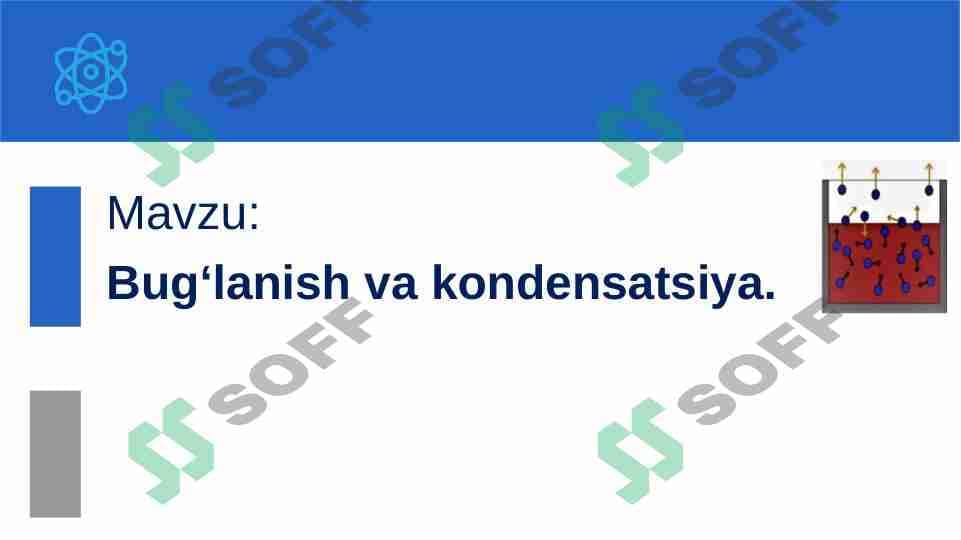 Bug'lanish va kondensatdiya