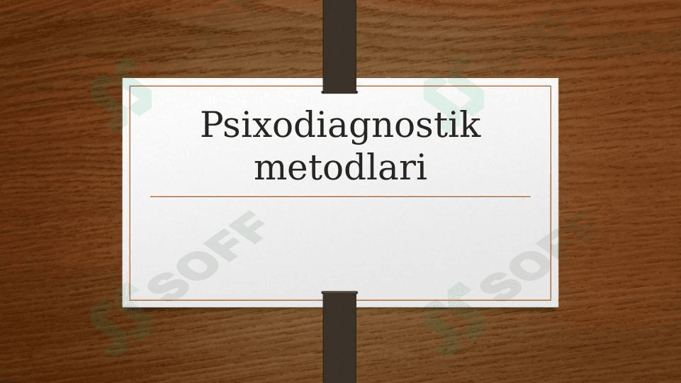 Psixodiagnostik metodlar