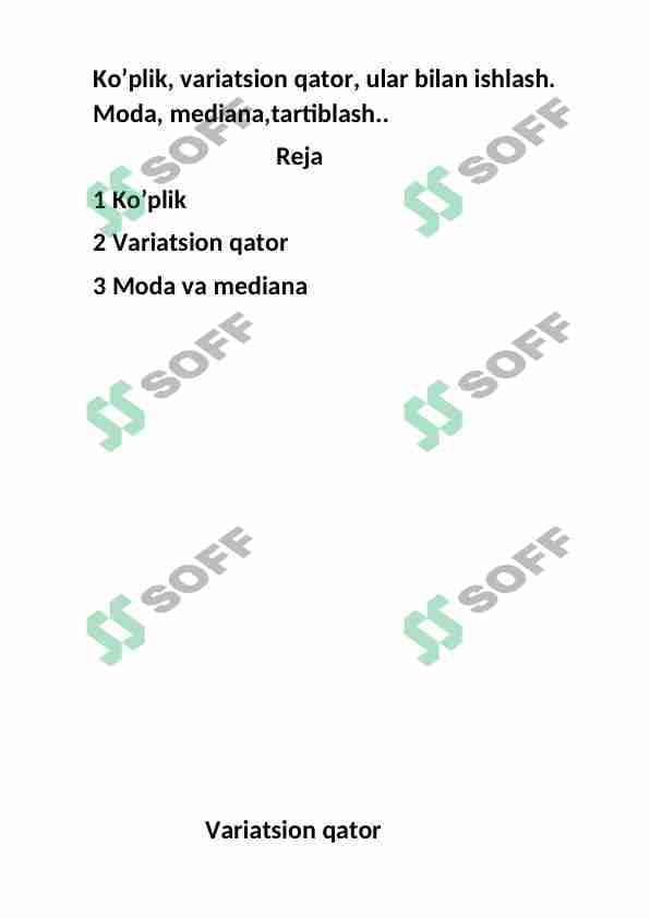 Ko'plik,variatsion qator va ular bilan ishlash.Moda,mediana,tartiblash