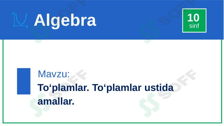 To'plamlar. To'plamlar ustida amallar