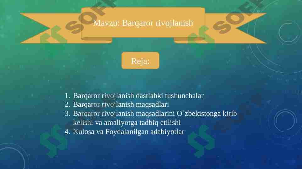 Barqaror rivojlanish. Barqaror rivojlanish maqsadlarini O`zbekistonga kirib kelishi va amaliyotga tadbiq etilishi