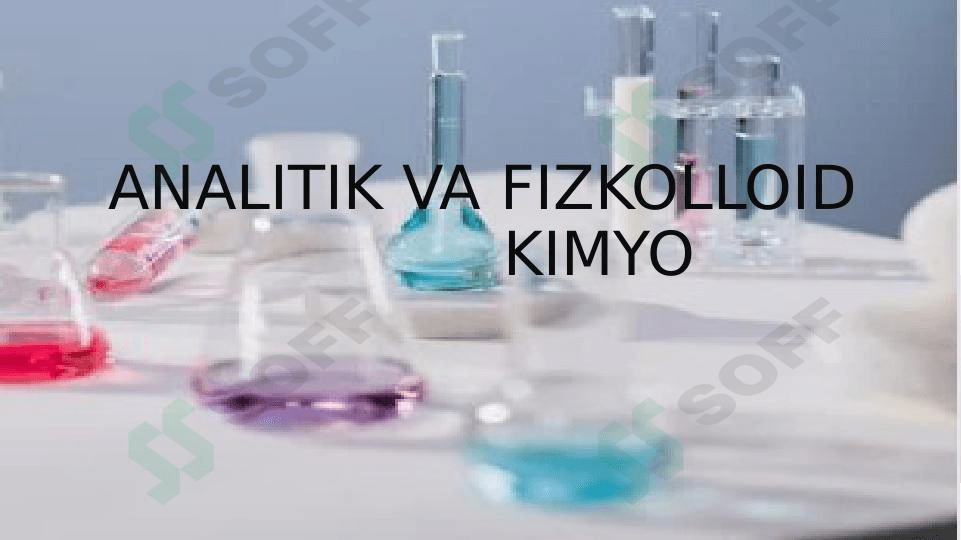 analitik va fizkolloid kimyo