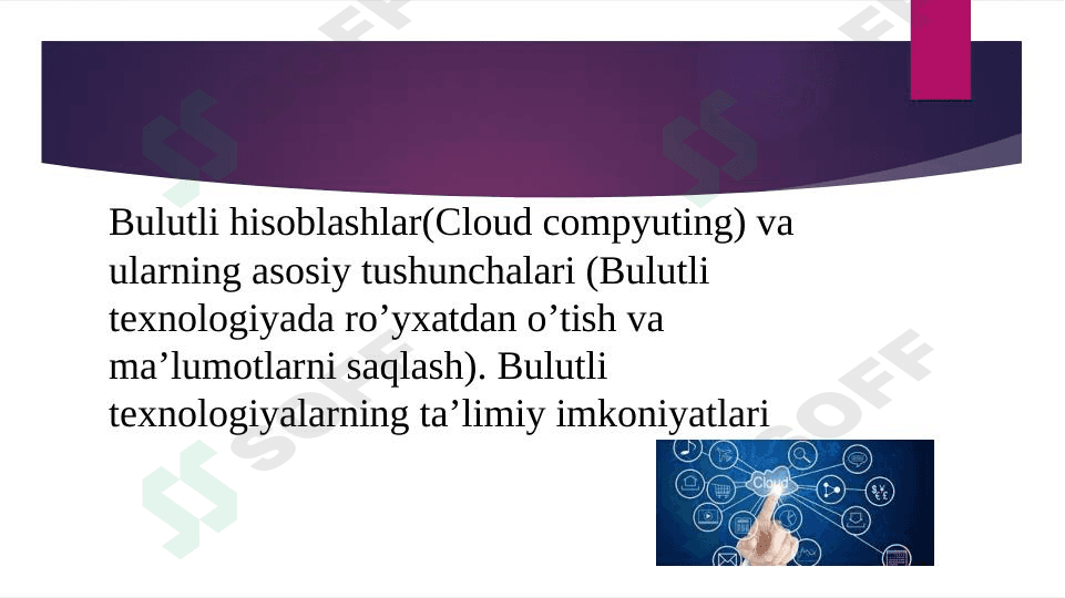 Bulutli hisoblashlar(Cloud compyuting) va ularning asosiy tushunchalari