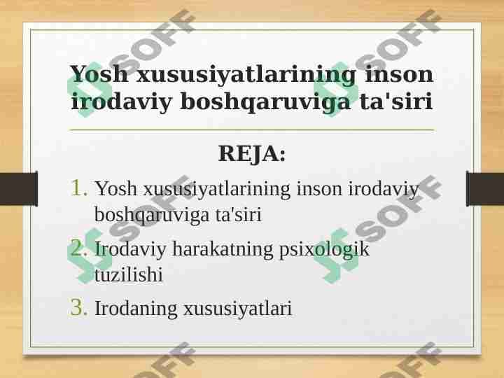 Yosh xususiyatlarining inson irodaviy boshqaruviga ta'siri