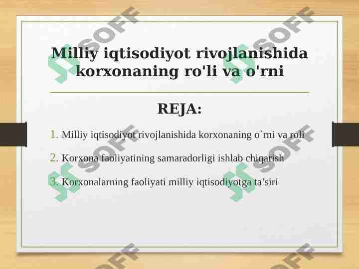 Milliy iqtisodiyot rivojlanishida korxonaning ro'li va o'rni