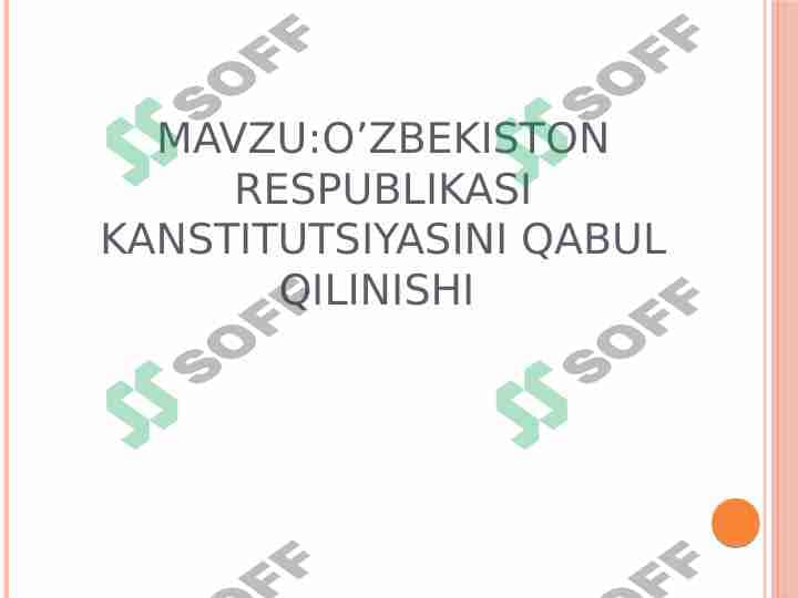 O’zbekiston respublikasi kanstitutsiyasini qabul qilinishi
