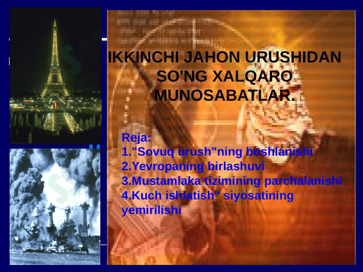 IKKINCHI JAHON URUSHIDAN SO'NG XALQARO MUNOSABATLAR.