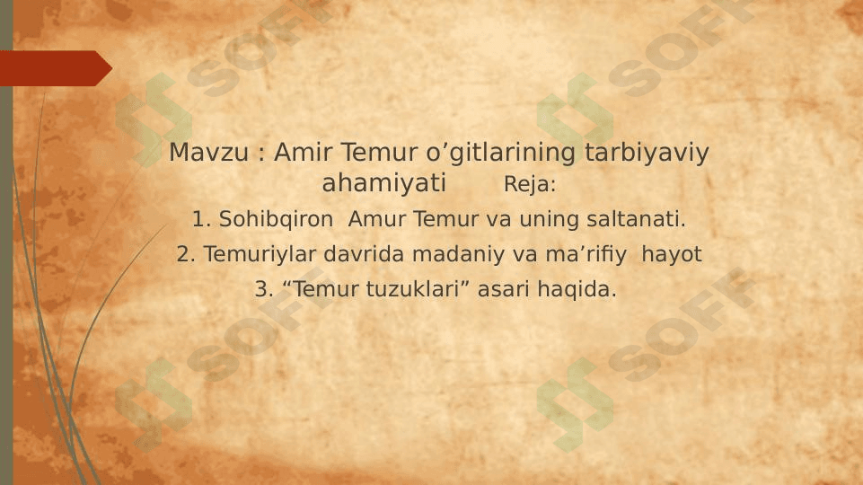 Amir Temur o’gitlarining tarbiyaviy ahamiyati