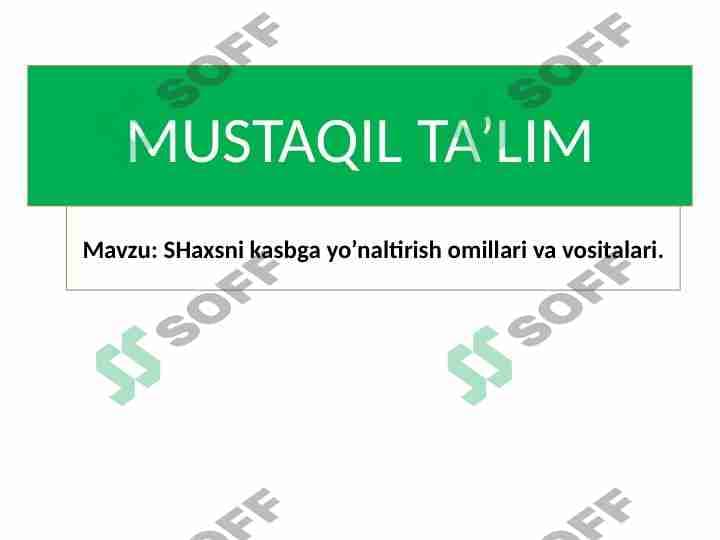 SHAXSNI KASBGA YO'NALTIRISH