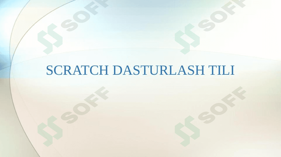 SCRATCH DASTURLASH TILI