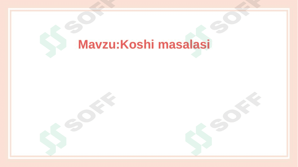 Koshiy masalasi