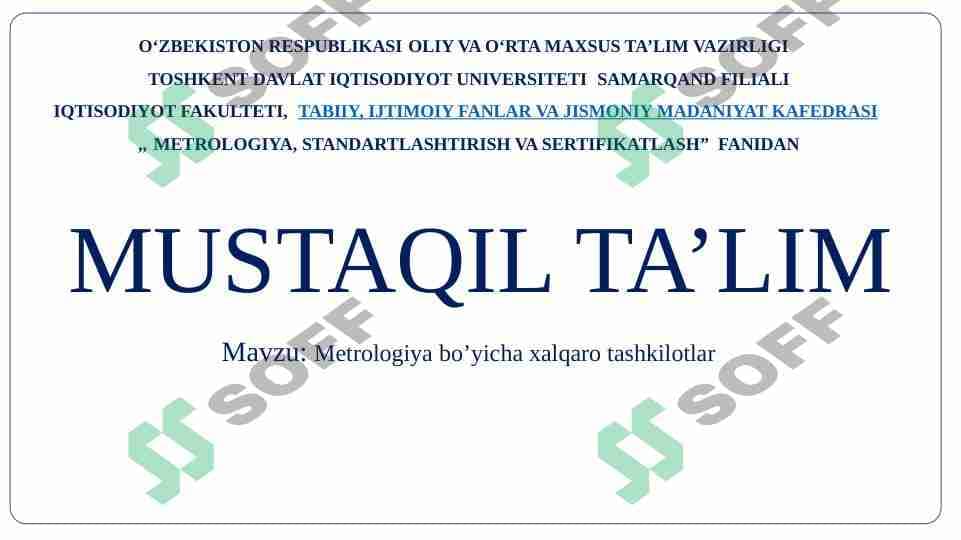 Metrologiya bo’yicha xalqaro tashkilotlar