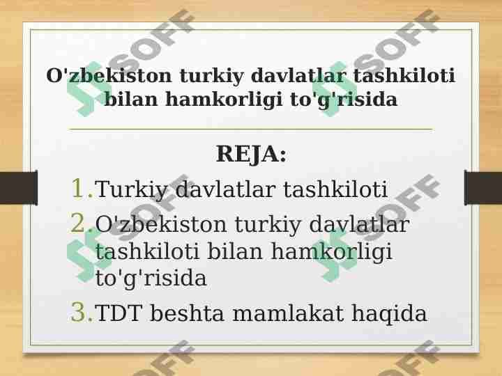 O'zbekiston turkiy davlatlar tashkiloti bilan hamkorligi to'g'risida